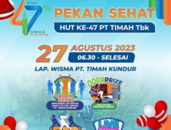 Ratusan Hadiah Menarik Bakal Dibagikan saat Pekan Sehat PT Timah Hadir di Pulau Kundur