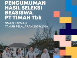 PT Timah Tbk Umumkan Hasil Seleksi Tes Potensi Akademik Program Pemali Boarding School